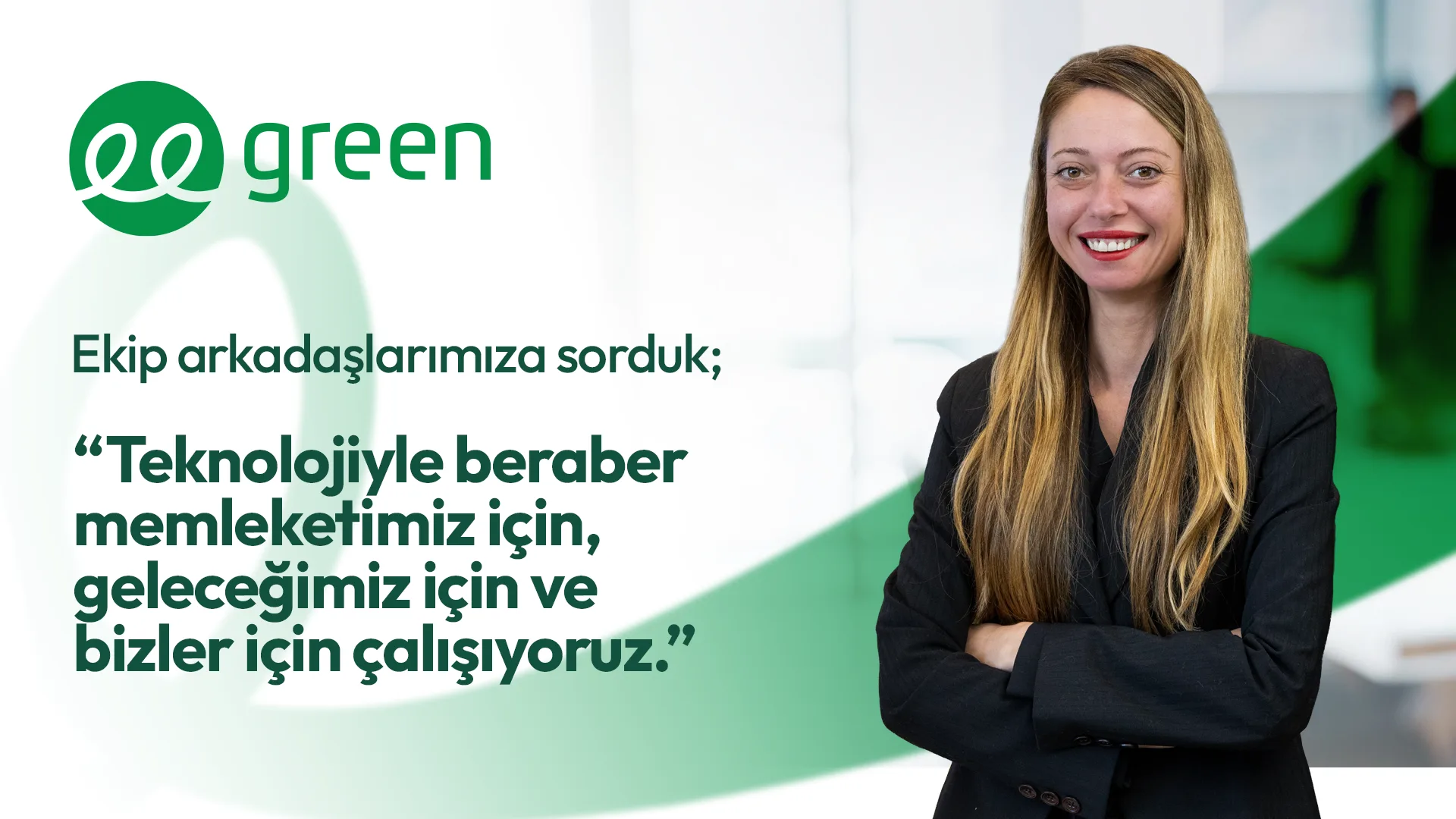 Green'de Çalışmak Ne İfade Ediyor?